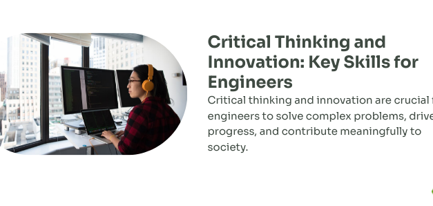 Critical Thinking and Innovation: Key Skills for Engineers