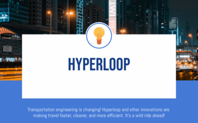 The Future of Transportation Engineering: Hyperloop and Beyond